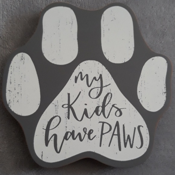 Other - My Kids Have Paws Decor